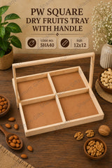 Pinewood Square Dry fruits Tray with Handle 12*12 1